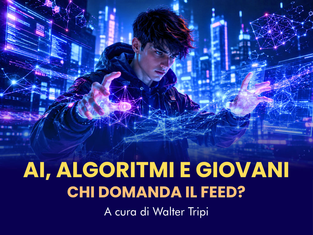 IA, algoritmi e giovani: chi comanda il feed - T-Tour IF2026