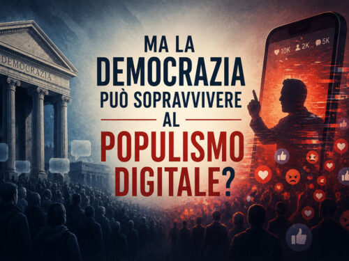 Ma la democrazia può sopravvivere al populismo digitale? - IF2026